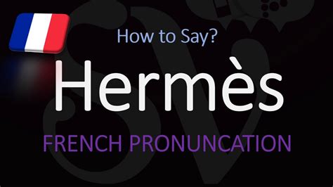 pronounciation hermes